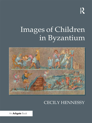 cover image of Images of Children in Byzantium